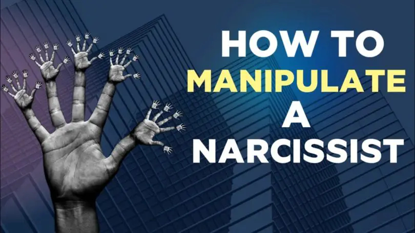 5 Powerful Ways To Manipulate A Narcissist 